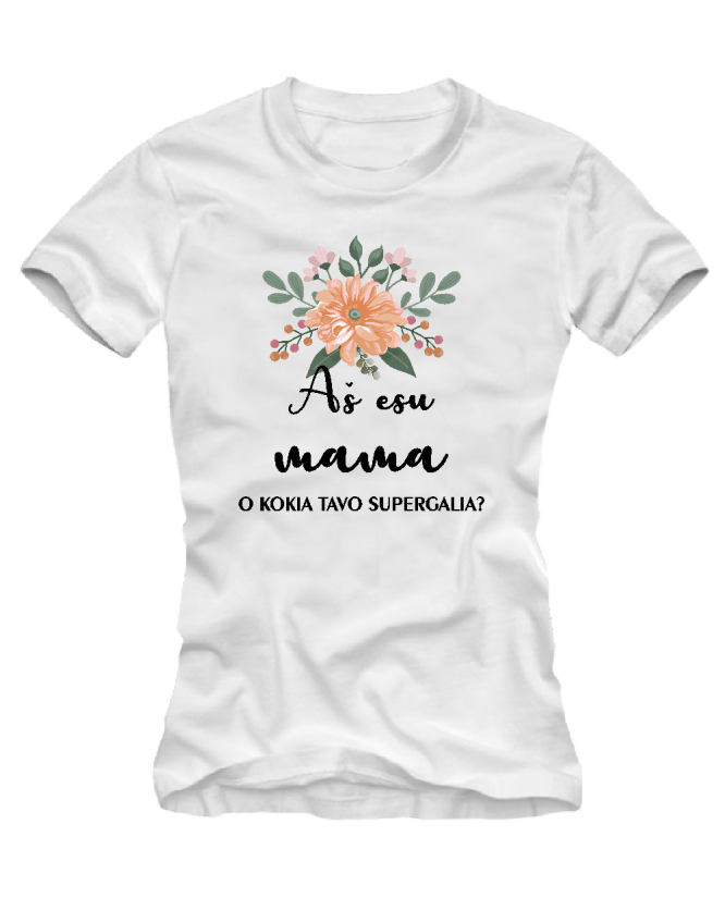 Aš esu mama Aš esu mama